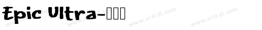 Epic Ultra字体转换